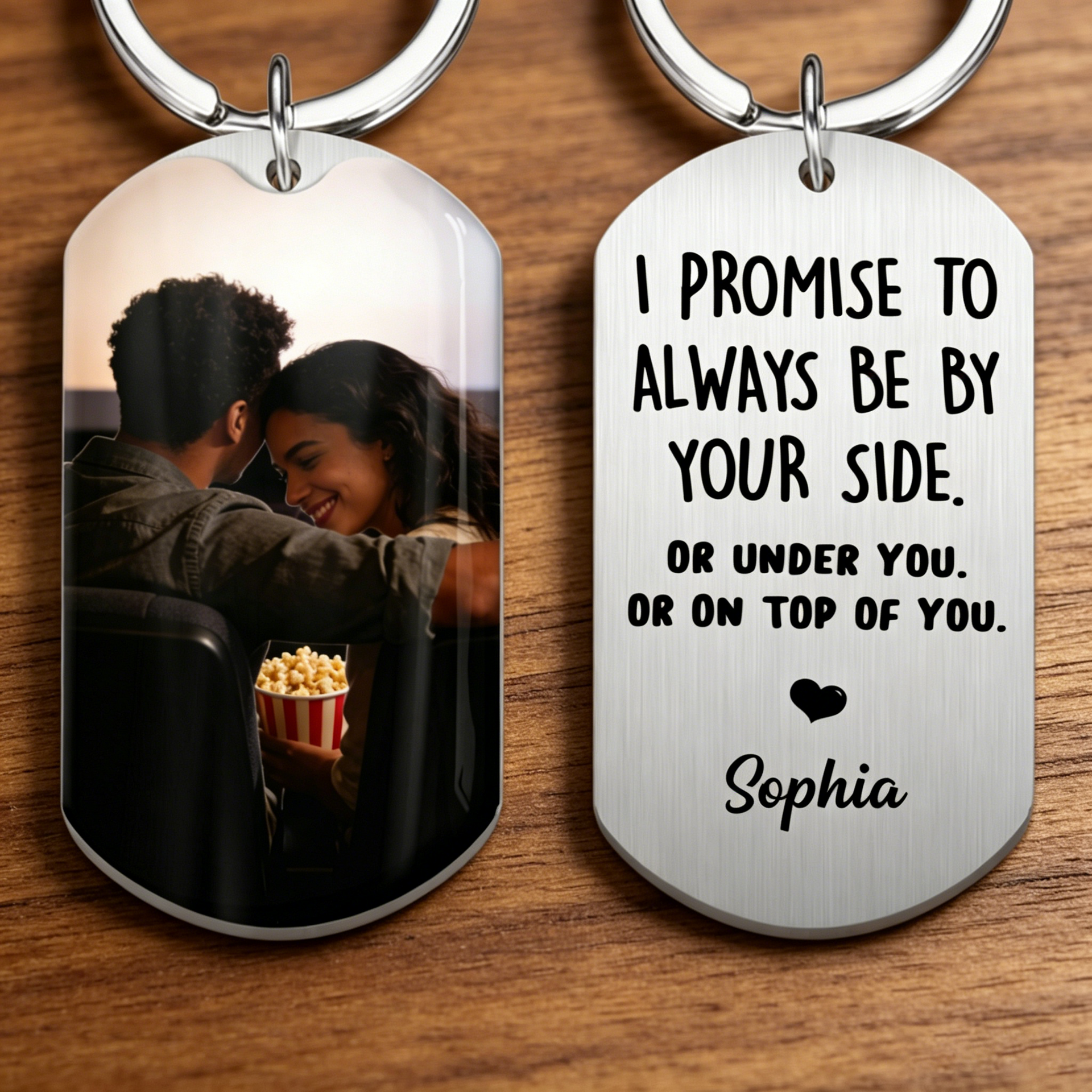 I Promise To Be - Personalized Engraved Stainless Steel Keychain
