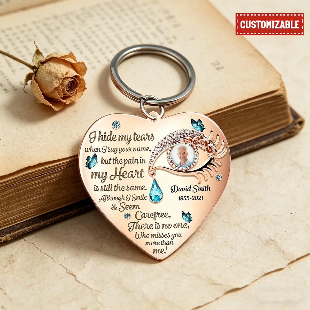 I Hide My Tears Personalized Memorial Keychain