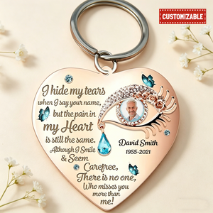 I Hide My Tears Personalized Memorial Keychain