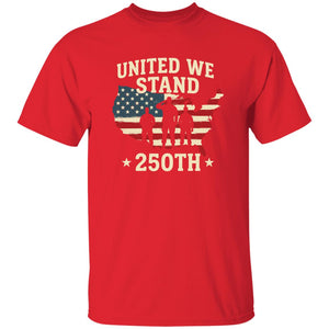 United We Stand 250th Anniversary USA Veteran Shirt-Unisex style and available in multiple colors