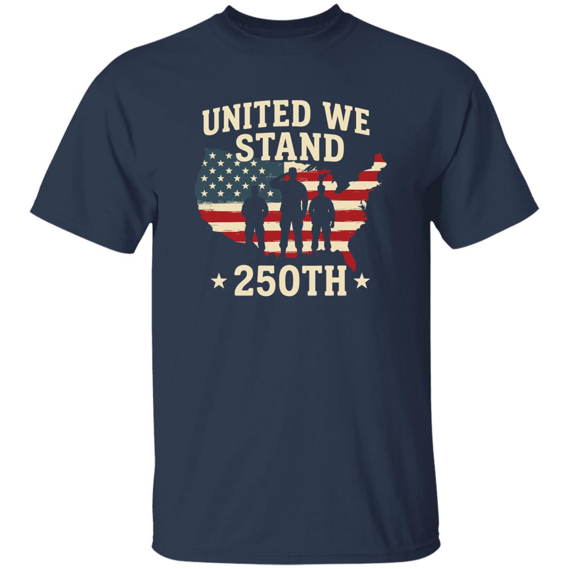 United We Stand 250th Anniversary USA Veteran Shirt-Unisex style and available in multiple colors