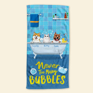 Never Too Many Bubbles Personalized Pet Beach Towel, Custom Dog Cat Bath Tub Bubble Towel, Summer Gift for Pet Lovers