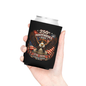 250th Independence Day Eagle Can Cooler | 1776-2026 Patriotic Sleeve